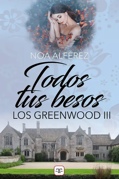 Portada del libro: Noa Alferez 03 Todos Tus Besos