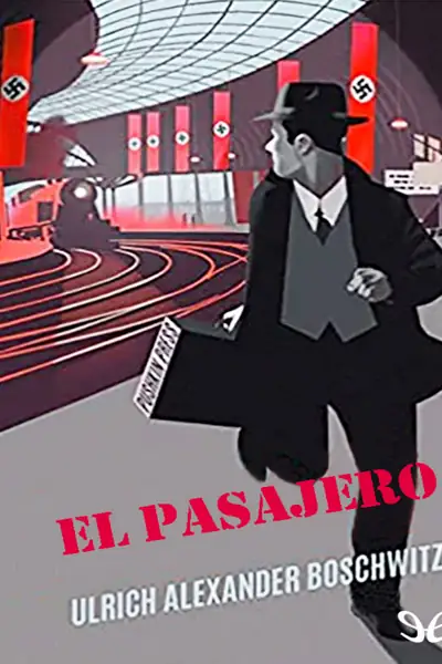 Portada del libro: El Pasajero Ulrich Alexander Boschwitz