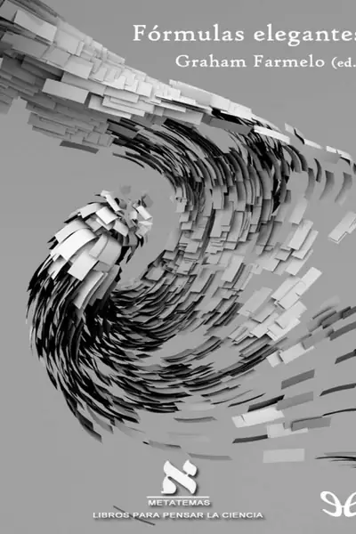 Portada del libro: Formulas Elegantes Graham Farmelo