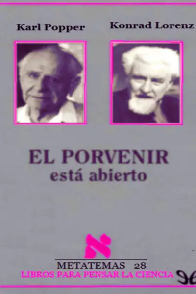 Portada del libro: El Porvenir Esta Abierto Karl R Popper
