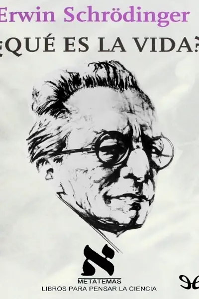 Portada del libro: Que Es La Vida Erwin Schrodinger