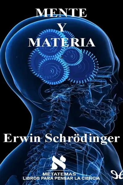 Portada del libro: Mente Y Materia Erwin Schrodinger