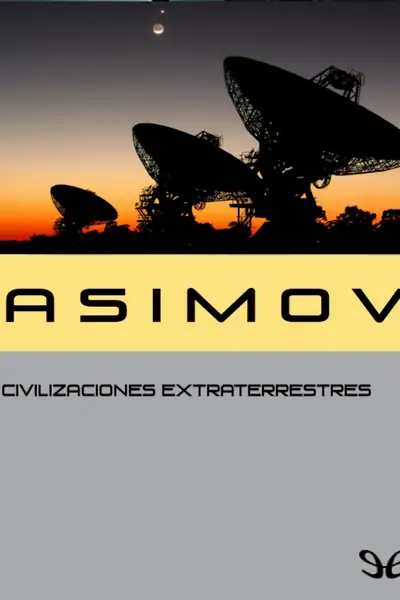 Portada del libro: Civilizaciones Extraterrestres Isaac Asimov