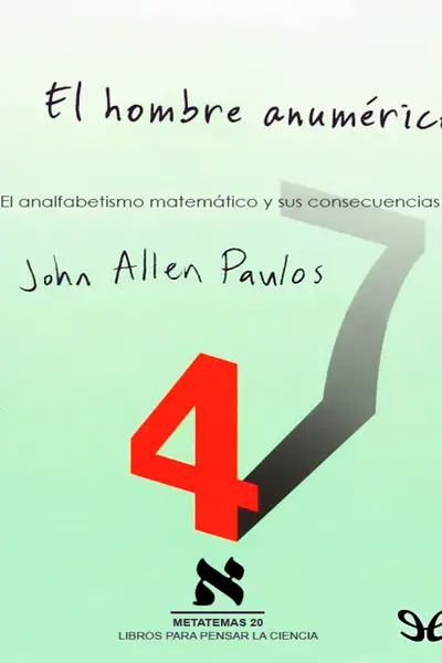 Portada del libro: El Hombre Anumerico John Allen Paulos