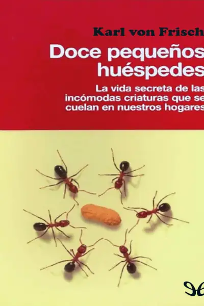 Portada del libro: Doce Pequenos Huespedes Karl Von Frisch