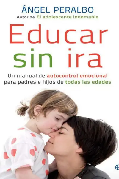 Portada del libro: Educar Sin Ira