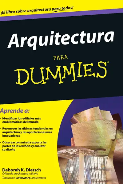 Portada del libro: Arquitectura Para Dummies Deborah Dietsch