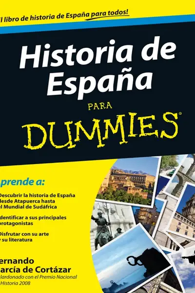 Portada del libro: Historia De EspañA Para Dummies Fernando Garc A De Cort Zar & Ruiz De Aguirre