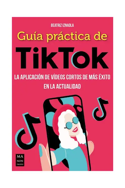Portada del libro: GuíA PráCtica De Tiktok