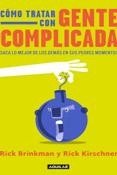 Portada del libro: Como Tratar Con Gente Complicada