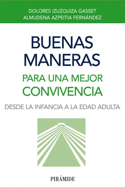 Portada del libro: Buenas Maneras Para Una Mejor Convivencia