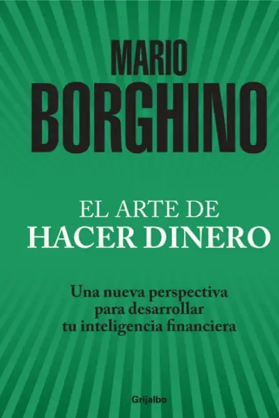 Portada del libro: El Arte De Hacer Dinero )