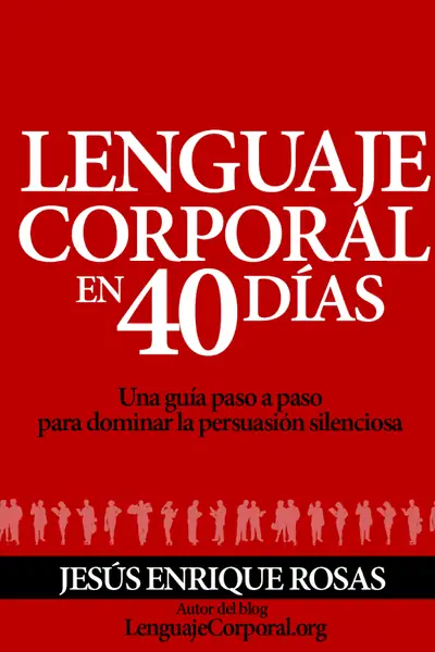 Portada del libro: Lenguaje Corporal En 40 Dias Jesus Enrique Rosas