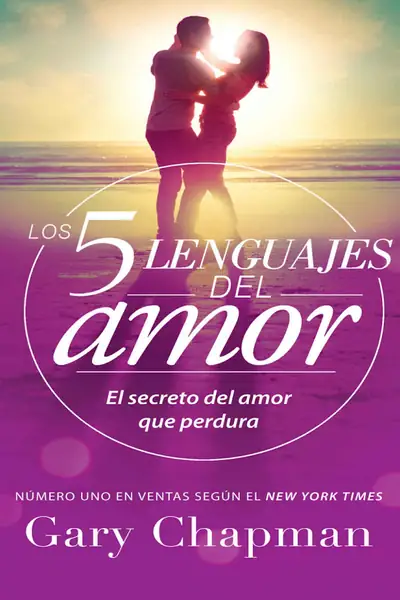 Portada del libro: Los 5 Lenguajes Del Amor El Amor Que Perdura Gary Chapman