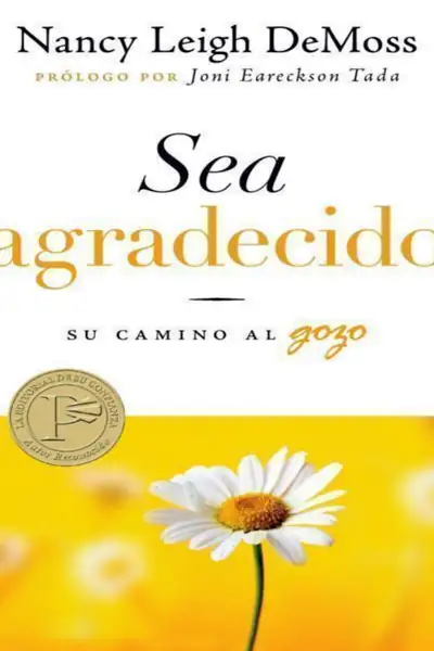 Portada del libro: Sea Agradecido Su Camino Al Gozo
