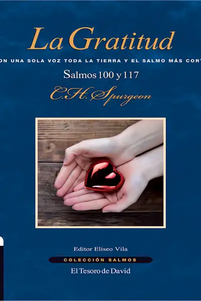 Portada del libro: La Gratitud C H Spurgeon
