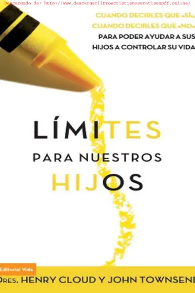 Portada del libro: Limites Para Nuestros Hijos Doc Henry Cloud
