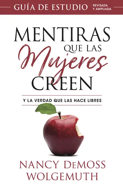 Portada del libro: Mentiras Que Las Mujeres Creen Guia De Estudio Nancy Demos