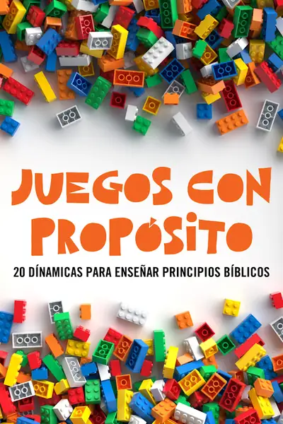Portada del libro: Juegos Con Proposito 20 Dinamicas Para Ensenar Principios Biblicos