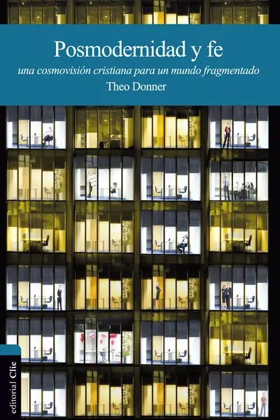 Portada del libro: Posmodernidad Y Fe Theo Donner