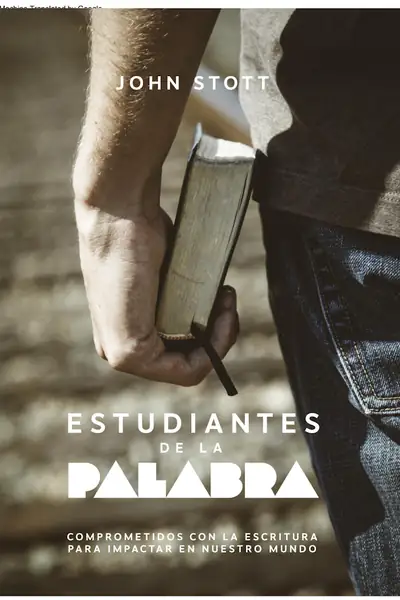 Portada del libro: Estudiantes De La Palabra John Stott