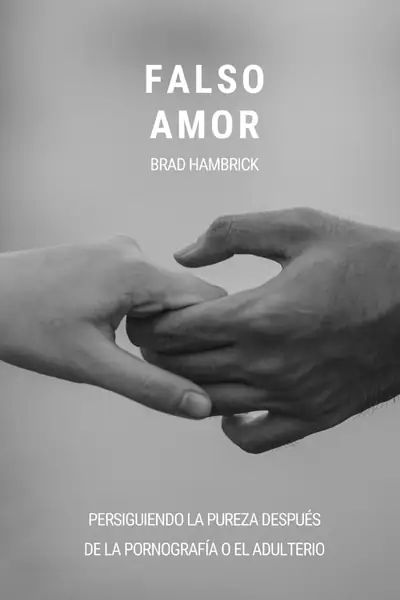 Portada del libro: Falso Amor Brad Hambrick