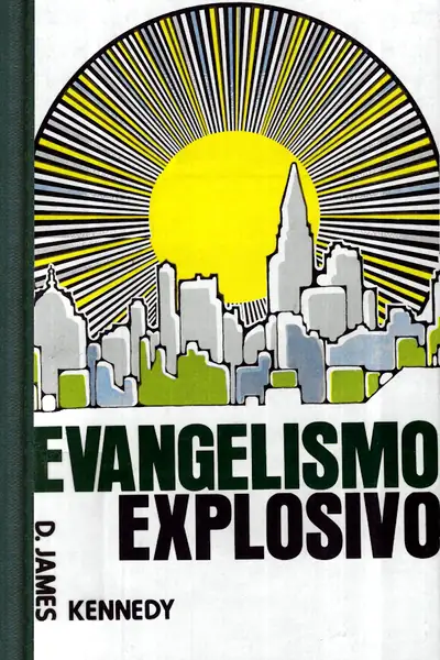 Portada del libro: Evangelismo Explosivo James Kennedy