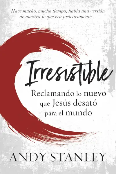 Portada del libro: Irresistible Andy Stanley