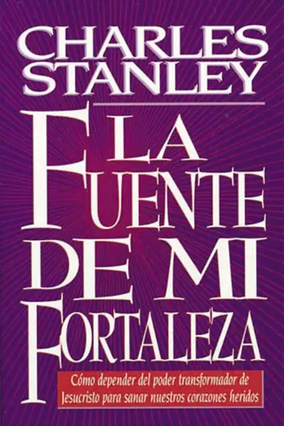 Portada del libro: La Fuente De Mi Fortaleza