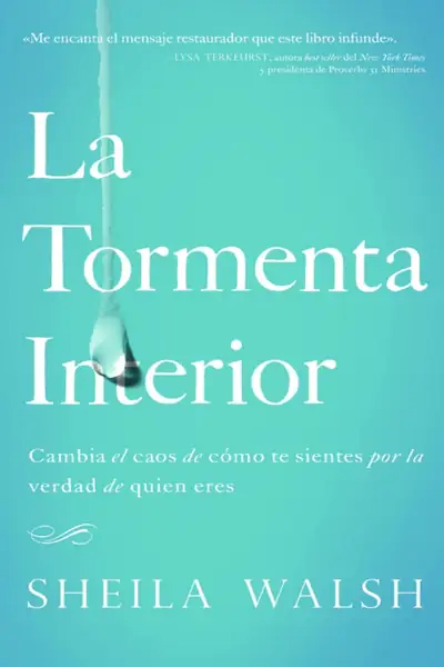 Portada del libro: La Tormenta Interior Cambia El Sheila Walsh