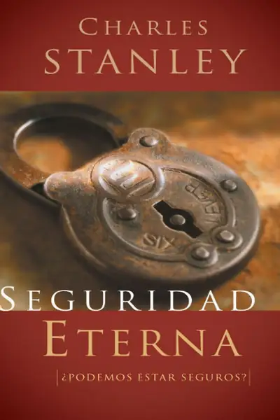 Portada del libro: La Seguridad Eterna Charles Stanley