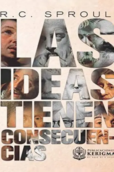 Portada del libro: Las Ideas Tienen Consecuencias