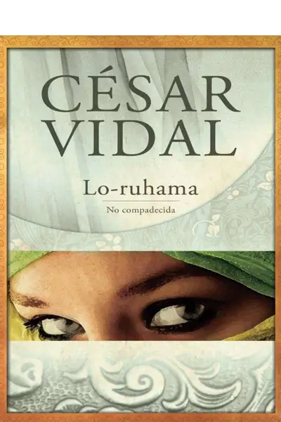 Portada del libro: Lo Ruhama No Compadecida Cesar Vidal