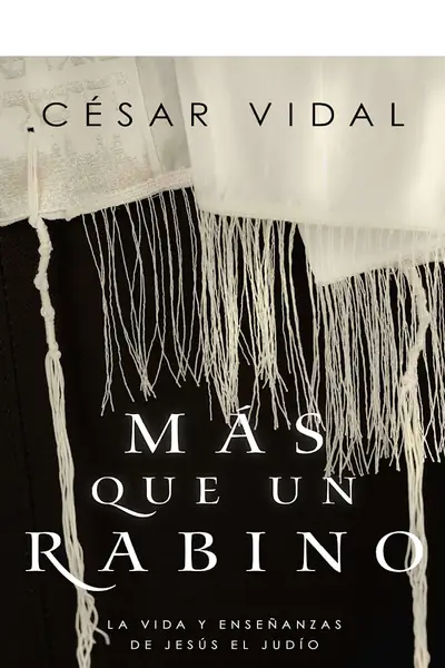 Portada del libro: Mas Que Un Rabino Cesar Vidal