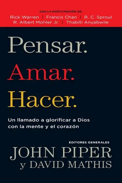 Portada del libro: Pensar Amar Hacer John Piper