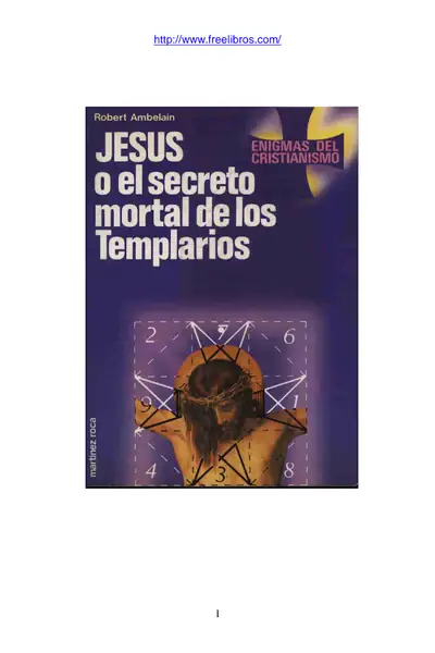 Portada del libro: Jesus O El Secreto Mortal De Los Templarios Robert Ambelain