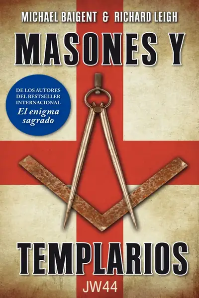 Portada del libro: Masones Y Templarios Baigent & Leigh