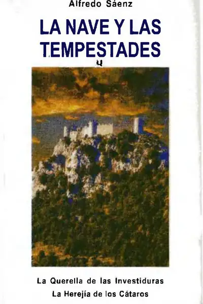 Portada del libro: Saenz Alfredo La Nave Y Las Tempestades Tomo Iv La Querella De Las