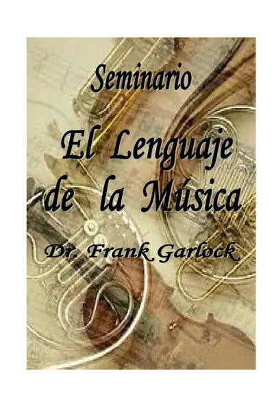 Portada del libro: El Lenguaje De La Musica