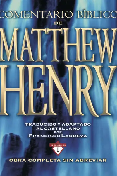 Portada del libro: Comentario Biblico Matthew Henry ( Matthew Henry