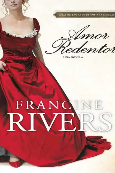 Portada del libro: Amor Redentor Francine Rivers 1