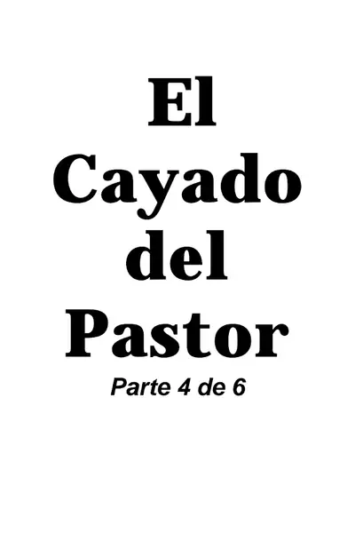 Portada del libro: El Cayado Del Pastor Iv