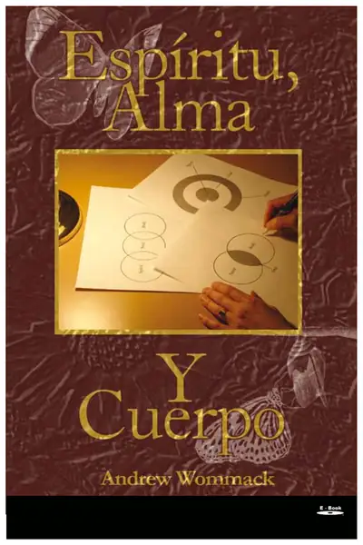 Portada del libro: EspíRitu, Alma Y Cuerpo Andrew Wommack