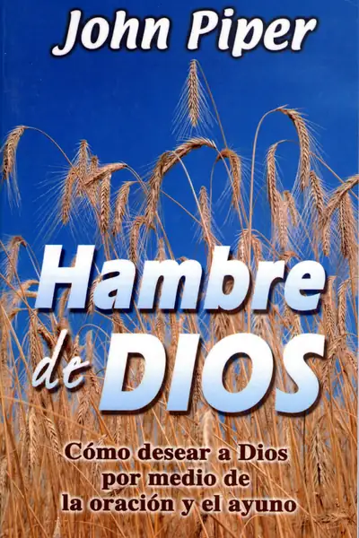 Portada del libro: Hambre De Dios John Piper