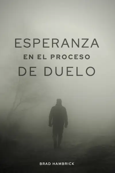 Portada del libro: Esperanza En El Duelo Brad Hambrick