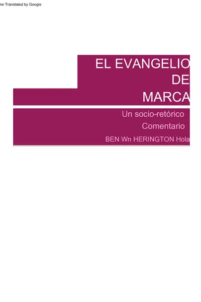 Portada del libro: The Gospel Of Mark A Socio Rhetorical Commentary B Traducido