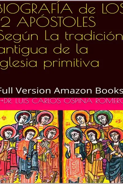 Portada del libro: Biografia De Los 12 Apostoles