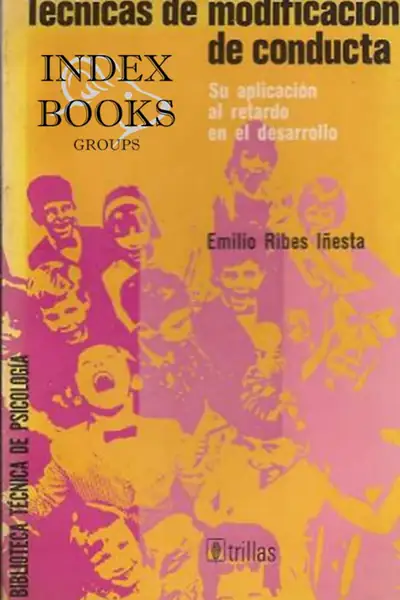 Portada del libro: Emilio Ribes Inesta Tecnicas De Modifica
