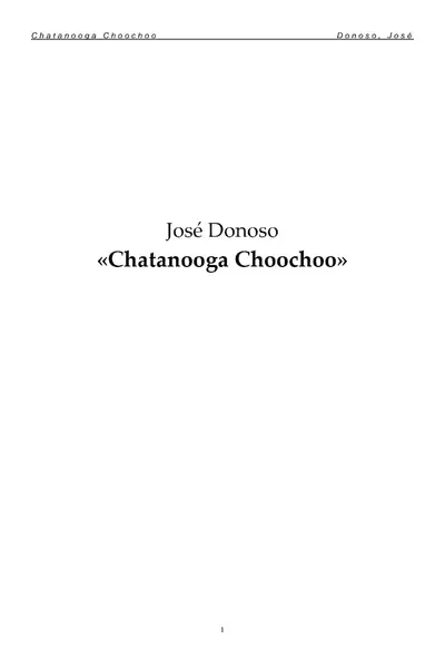 Portada del libro: Jose Donoso Chatanooga Choochoo
