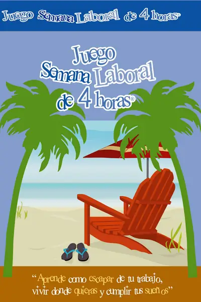 Portada del libro: La Semana Laboral De 4 Horas Juego Timothy Ferriss